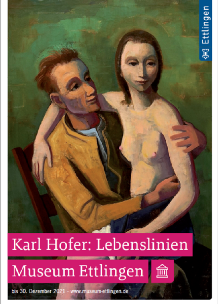 Plakat :Mann in gelber Jacke mit weiblichem Halbakt auf dem Schoß, grüner Hintergrund mit der Aufschrift: Karl Hofer Lebenslinien Museum Ettlingen